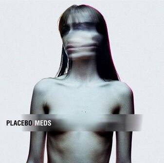 PLACEBO - MEDS (LP)