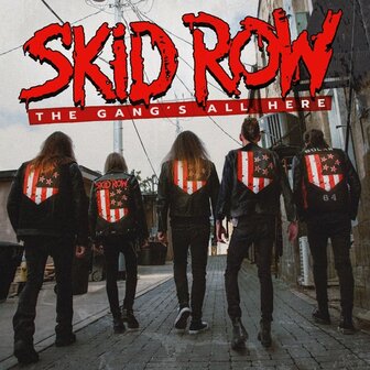 SKID ROW - THE GANG&#039;S ALL HERE (LP)