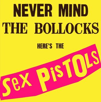 SEX PISTOLS - NEVER MIND THE BOLLOCKS, HERE&#039;S THE SEX PISTOLS (LP)