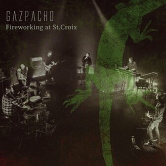 GAZPACHO - FIREWORKING AT ST.CROIX (2LP)