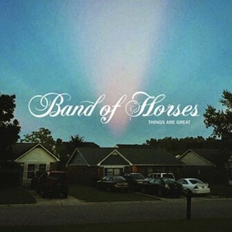 BAND OF HORSES - THINGS ARE GREAT (LP)