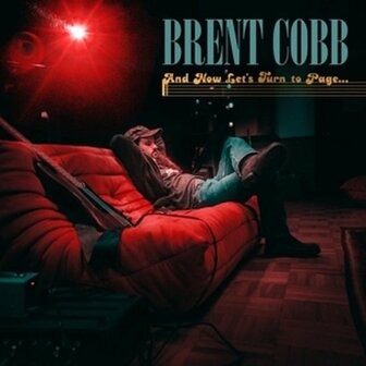 BRENT COBB - AND NOW LET&#039;S TURN THE PAGE (LP)