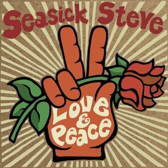 SEASICK STEVE - LOVE &amp; PEACE (LP)