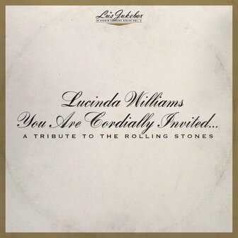 LUCINDA WILLIAMS - YOU ARE CORDIALLY INVITED (2LP)