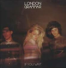 LONDON GRAMMAR - IF YOU WAIT (2LP)