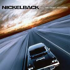 NICKELBACK - ALL THE RIGHT REASONS (LP)