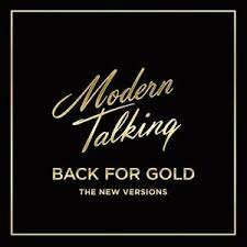 MODERN TALKING - BACK FOR GOLD (LP)