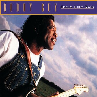 BUDDY GUY - FEELS LIKE RAIN (LP)