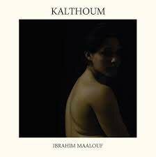 IBRAHIM MAALOUF - KALTHOUM (LP)