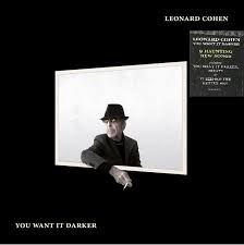 LEONARD COHEN - YOU WANT IT DARKER (LP)