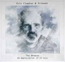 ERIC CLAPTON &amp; FRIENDS - THE BREEZE (LP)