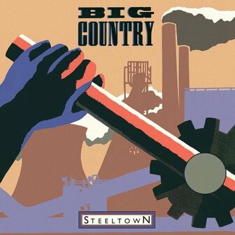 BIG COUNTRY - STEELTOWN (LP)