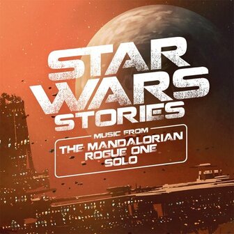 SOUNDTRACK - STAR WARS STORIES (2LP)