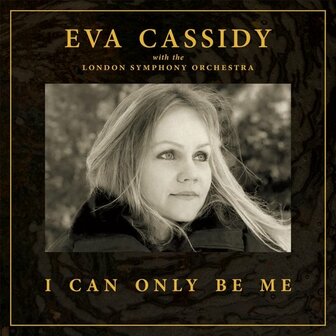 EVA CASSIDY - I CAN ONLY BE ME (LP)