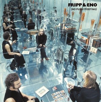 ROBERT FRIPP &amp; BRIAN ENO - NO PUSSYFOOTING (LP)