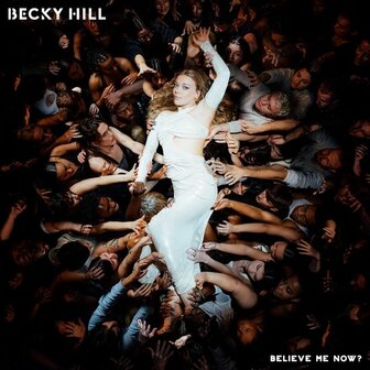 BECKY HILL - BELIEVE ME NOW? (LP)