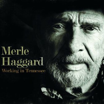 MERLE HAGGARD - WORKING IN TENNESSEE (LP)