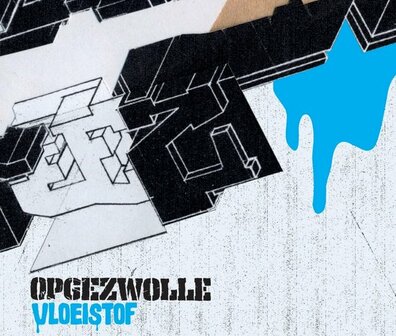 OPGEZWOLLE - VLOEISTOF (2LP)