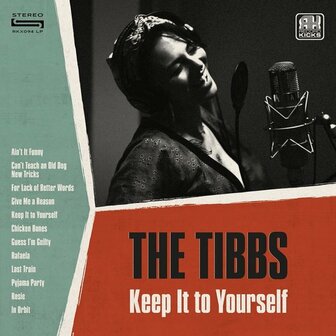 THE TIBBS - KEEP IT TO YOURSELF (LP)