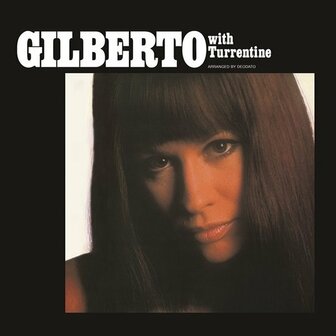 ASTRUD GILBERTO - GILBERTO WITH TURRENTINE (LP)