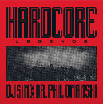 DJ SIM VS PHIL OMANSKI - HARDCORE LEGENDS (12&quot;/COLOURED) 