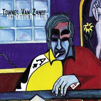 TOWNES VAN ZANDT - NO DEEPER BLUE (LP)