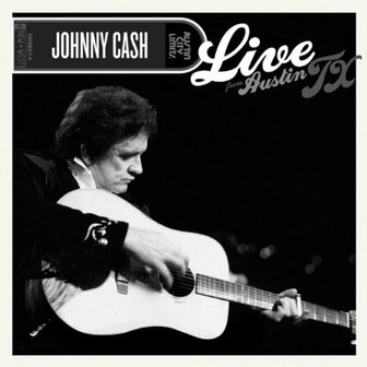 JOHNNY CASH - LIVE FROM AUSTIN 1987 (LP)