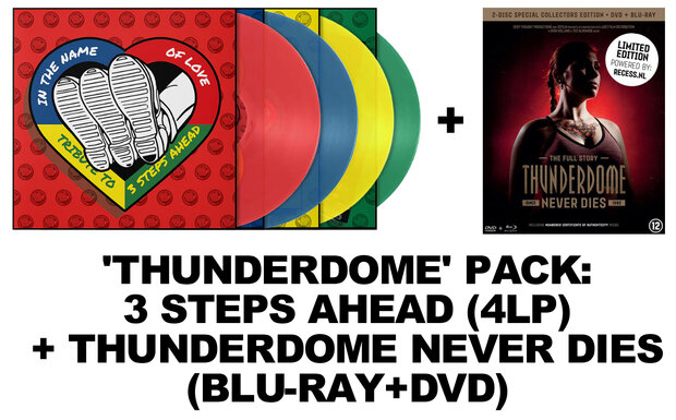 THUNDERDOME PACK: 3 STEPS AHEAD - IN THE NAME OF LOVE (4LP) + THUNDERDOME NEVER DIES (BLU-RAY+DVD)